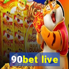 90bet live